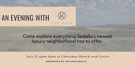 An Evening The Keep - Sedalia’s Next Luxury Community. tickets