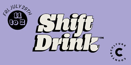 Shift Drink™️ BAY AREA tickets