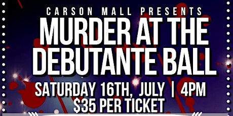Murder at the Debutante Ball A High-Society Evening of Mystery & Murder tickets