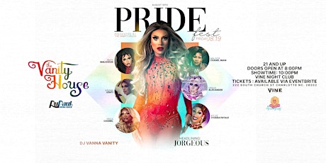 The Vanity House Pride Fest with Jorgeous of Rupaul's Drag Race
