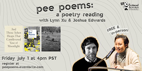 Pee Poems: A Poetry Reading with Lynn Xu and Joshua Edwards tickets