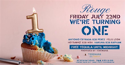 LE ROUGE'S 1st BIRTHDAY ! Join us for our birthday celebration! tickets