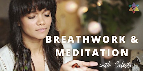 IN PERSON | Breathwork & Meditation with Celeste (LWP) tickets