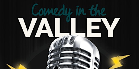 Comedy in The Valley tickets