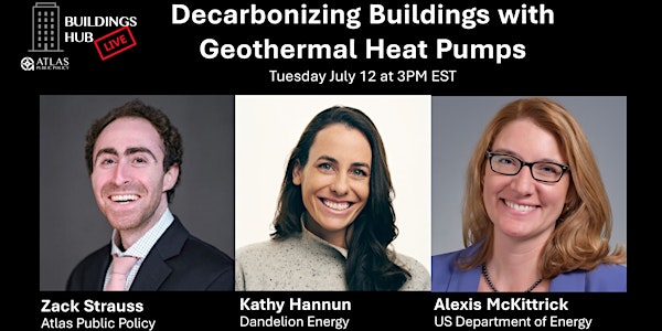 Buildings Hub Live: Decarbonizing Buildings With Geothermal Heat Pumps