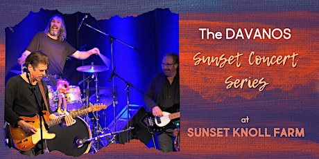 Sunset Concert Series at Sunset Knoll with The Davanos tickets