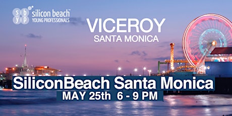 SiliconBeachYP.com - MAY 25th VR TECH Mixer at Viceroy by Google primary image
