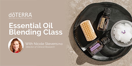 Essential Oil Blending Class with Nicole Stevens PhD