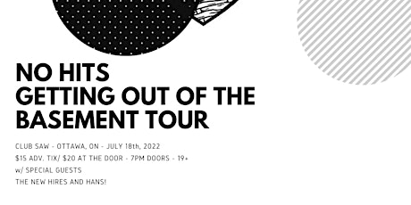No Hits - Getting Out of the Basement Tour tickets