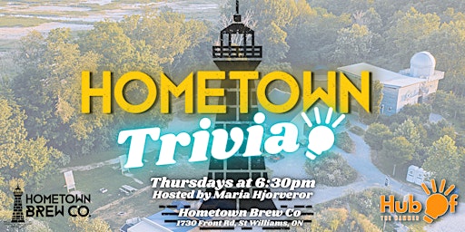 Hometown Trivia @ Hometown Brewing (Simcoe)