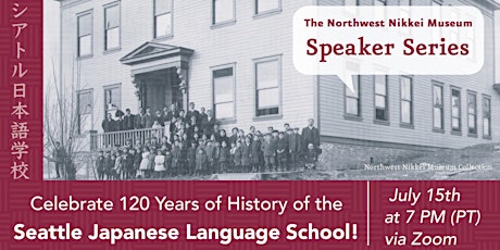 120 Years of the Seattle Japanese Language School! | Speaker Series biljetter