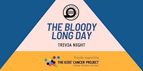 The Bloody Long Day Trivia Night tickets