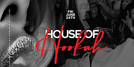 House of Hookah Fridays Return tickets