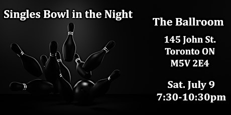 Singles Bowl in the Night tickets