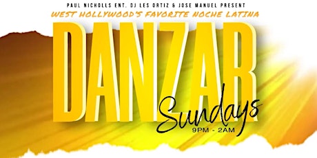 DANZAR LATIN NIGHTS  in WEST HOLLYWOOD (Every Sunday) tickets