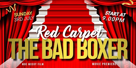The Bad Boxer Red Carpet Movie Premiere Dallas & After Party tickets