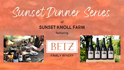 Sunset Dinner Series with Betz Family Winery tickets