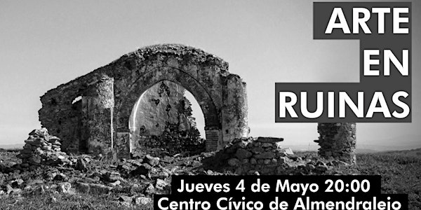 Presentación Arte en Ruinas