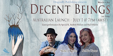 Dragonfly Publishing Presents 'Decent Beings: words + art on Tour' Launch tickets