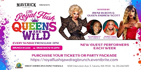 The Royal Flush: Queens are Wild Drag Brunch tickets