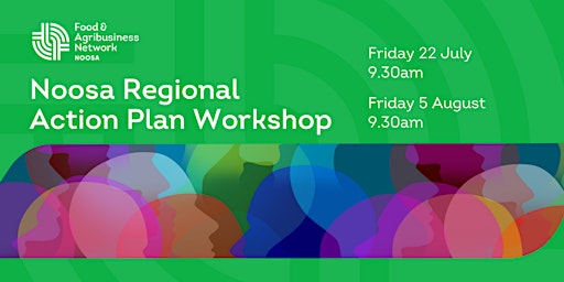 FAN Noosa Regional Action Plan Workshops