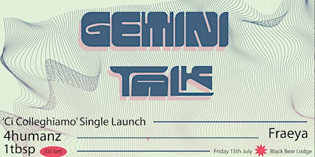 Gemini Talk ~ Ci Colleghiamo launch tickets