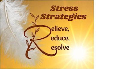 Stress Strategies - Relieve, Reduce, Resolve bilhetes