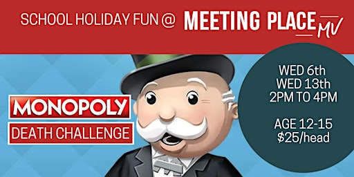 Monopoly Death Challenge - Wed 13th July