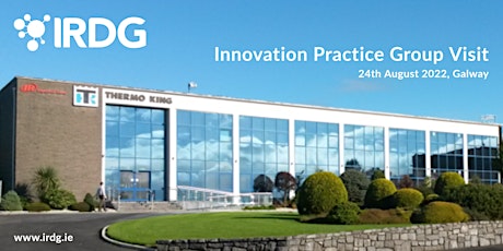 Innovation Practice Group visit to Trane Technologies Thermo King® tickets