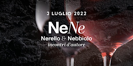 NeNe - Nerello & Nebbiolo incontri d'autore biglietti