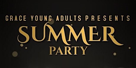 Grace Young Adults: Summer Party tickets