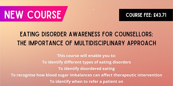 Eating Disorder Awareness Course For Counsellors