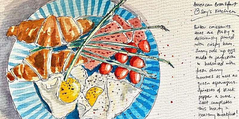 Creative Food Journaling with Sketch and Watercolour 220716