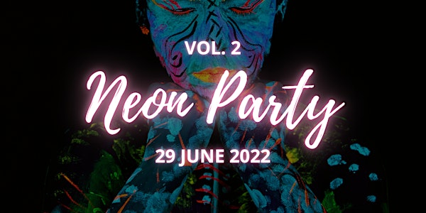 Neon Party Vol. 2