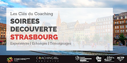 13/09/22 - Soirée découverte "les clés du coaching" à Strasbourg