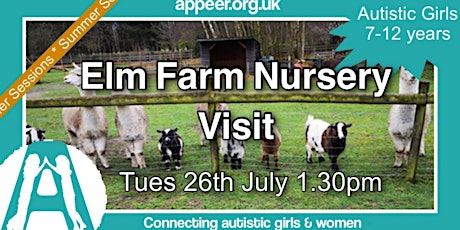 APPEER  Girls Elm Farm Nursery Visit 7-12yrs