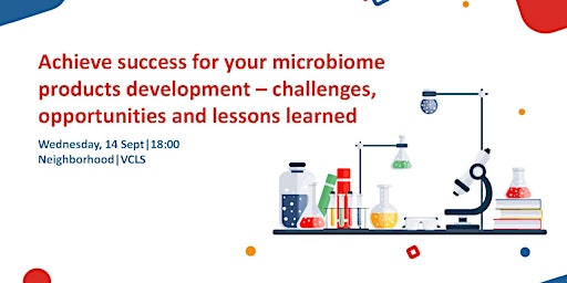 Achieve success for your microbiome products development
