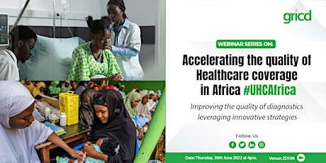 Accelerating the Quality of Healthcare Coverage in Africa tickets