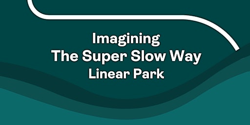 The Super Slow Way Linear Park - a vision for the future of East Lancashire