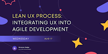 Lean UX Process: Integrating UX into Agile Development