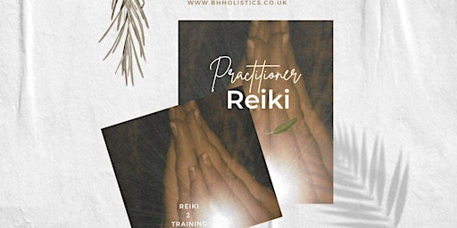 Reiki 2 Dr Mikao Usui Practitioner course