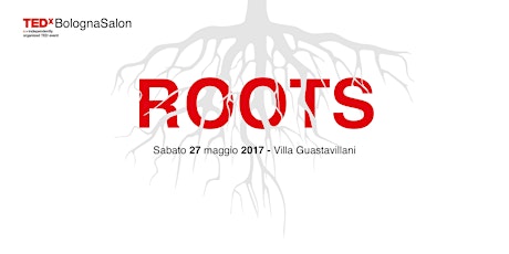 Immagine principale di TEDxBolognaSalon "Roots" 