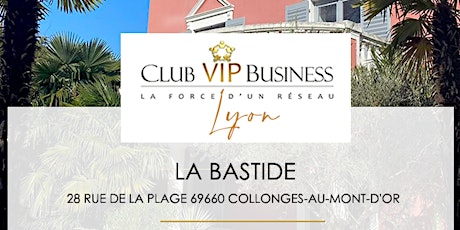 Club VIP Business Lyon tickets