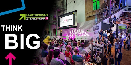 Hauptbild für Startupnight 2017 "THINK BIG"