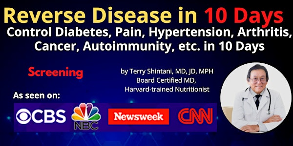 Dr. Shintani's Reverse Disease in 10 Days - July 2022 Program