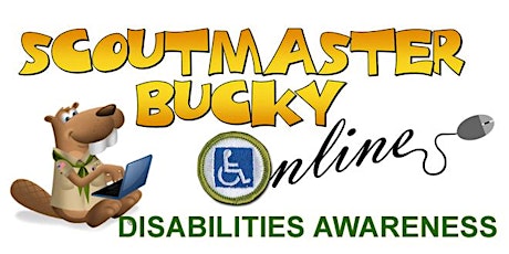 Scoutmaster Bucky Online - Disabilities Awareness Merit Badge -2022-07-12 tickets