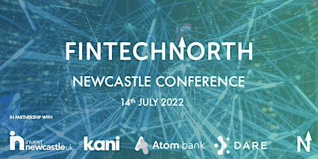 FinTech North Newcastle Conference 2022 tickets
