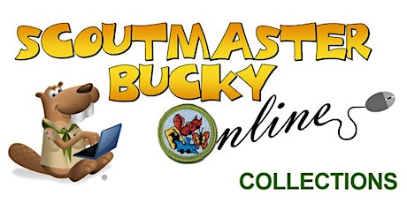 Scoutmaster Bucky Online - Collections Merit Badge -2022-07-11 tickets