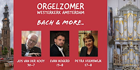 Amsterdam Orgelzomer - Bach & more..