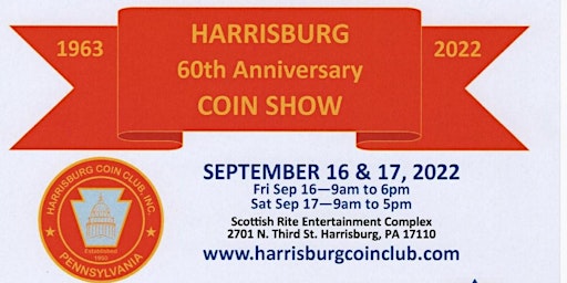Harrisburg 60th Anniversary Coin Show